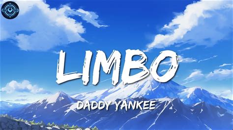 Daddy Yankee ╸Limbo | Letra/Lyrics - YouTube