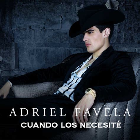 ADRIEL FAVELA celebra estreno de nuevo sencillo 'Cuando Los Necesite' - Wow La Revista