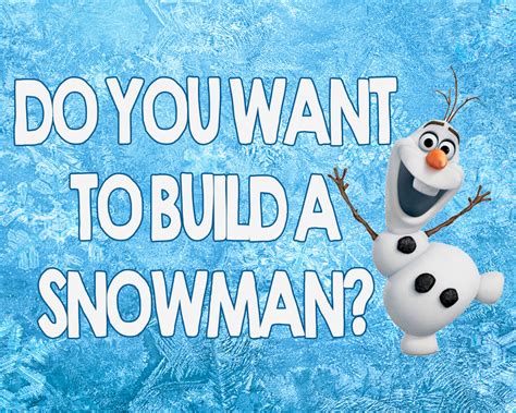 8 Best Images of Do You Wanna Build A Snowman Printable Labels - Do You ...