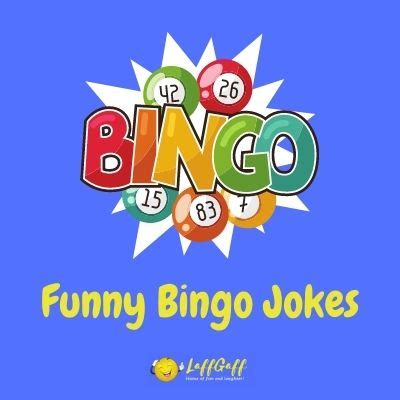 20 Hilarious Bingo Jokes! | LaffGaff, Home Of Laughter