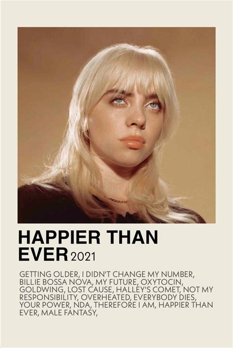 Happier than ever 2021