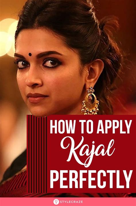 How To Apply Kajal On Eyes Perfectly? - Step by Step Tutorial | Perfect makeup tutorial, Indian ...