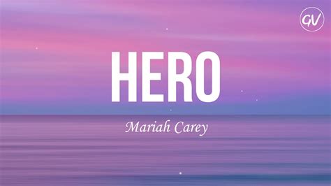 Mariah Carey - Hero [Lyrics] - YouTube