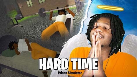 TRYING to Be A Good Prisoner In Hard Time 3D... (Prison Simulator) - YouTube