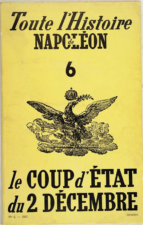 Louis Garros: Toute l'Histoire de Napoléon, le coup d'Etat du 2 décembre