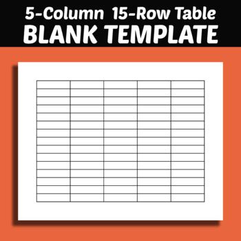 5-Column 15-Row Table - Blank Template - Printable by structureofdreams