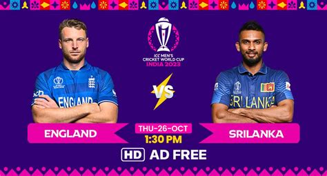 Watch England Vs Sri Lanka Live Stream in HD Cricket World Cup 2023 AD ...