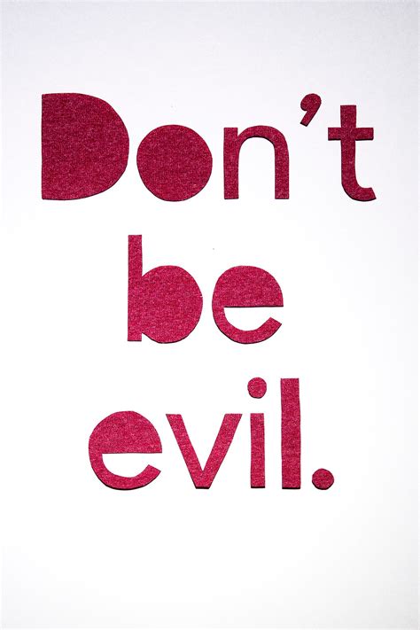 Don't Be Evil.