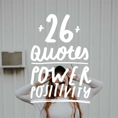 26 Uplifiting Quotes on the Power of Positivity - Bright Drops