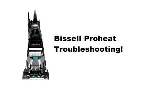 6 Common Bissell Proheat Problems Troubleshooting - DIY Smart Home Hub