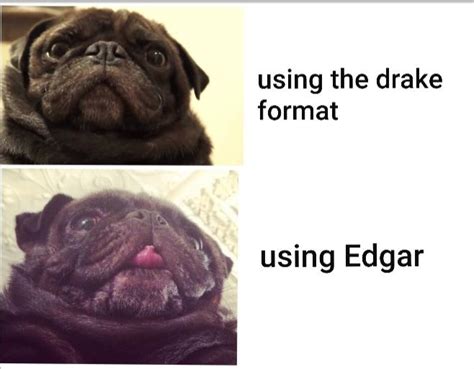 Give Edgar a meme format : r/PewdiepieSubmissions