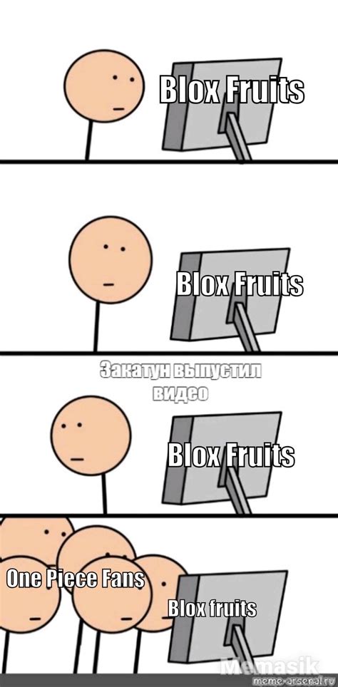 Blox Fruits Population Be Like : r/bloxymemes