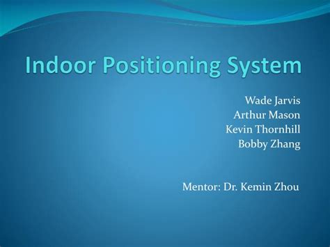 PPT - Indoor Positioning System PowerPoint Presentation, free download ...