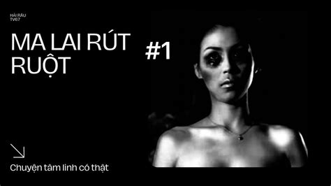 [ Số 1 ] ma lai rút ruột - 141 N lượt xem - YouTube