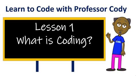 What is Coding? Lesson 1 - Prof Cody Teaches Kids to Code using Scratch - YouTube