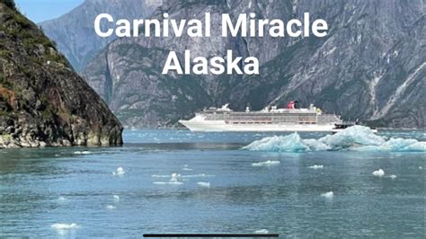 Carnival Miracle Alaska Cruise - YouTube