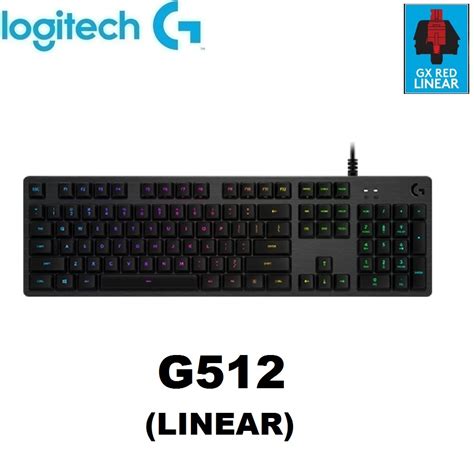 LOGITECH G512 LIGHTSYNC RGB MECHANICAL GAMING KEYBOARD - GX RED LINEAR ...