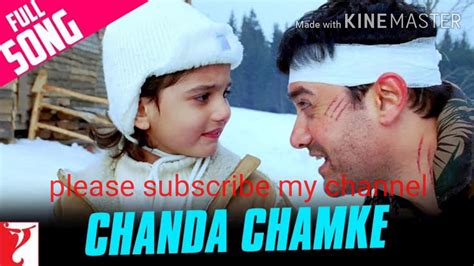 Chanda_Chamke_Full_Song - YouTube