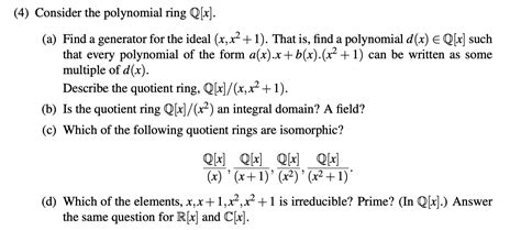 Solved Consider the polynomial ring Q[x]. (a) Find a | Chegg.com