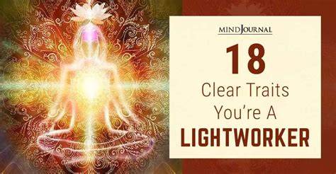 18 Clear Traits You Are A Lightworker