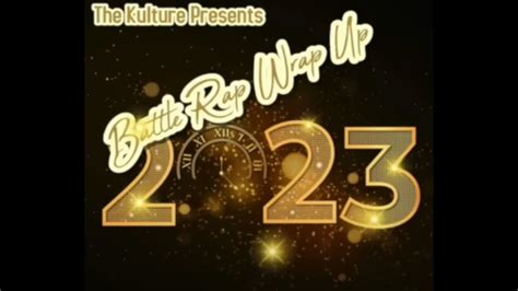 Battle Rap Wrap Up Of 2023 🔥👀💯 - YouTube