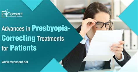 Advances in Presbyopia-Correcting Treatments for Patients | mConsent