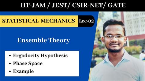 Lec-02 | Ensemble Theory |Ergodicity Hypothesis | Phase Space | IIT JAM | CSIR-NET | JEST | GATE ...