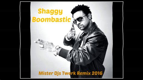 Shaggy - Boombastic (Mister Djs 2016 Remix) - YouTube