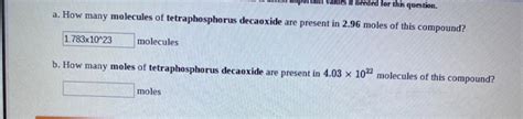 Solved a. How many molecules of tetraphosphorus decaoxide | Chegg.com