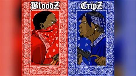 Crips And Bloods