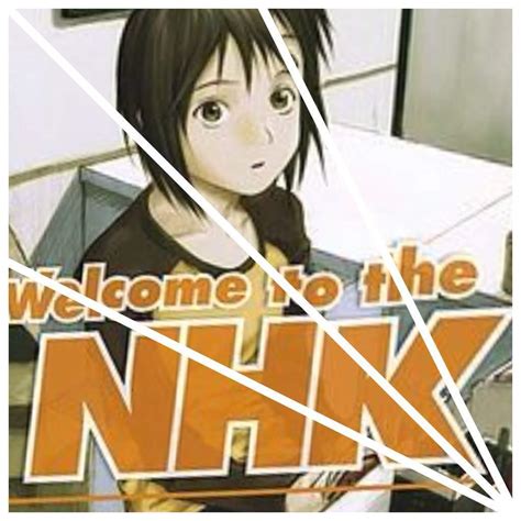 Welcome To The NHK | Wiki | Anime Amino