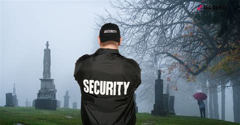 How can you as a graveyard security guard overcome fear? - SSC - New York Security Guard ...