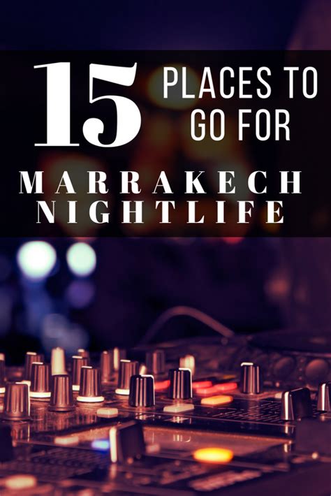 17 Places to Go for Marrakech Nightlife | Marrakech, Night life, Marrakech travel