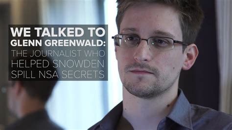 Glenn Greenwald on the Snowden effect and Silicon Valley's conscience ...