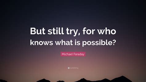 Michael Faraday Quotes (42 wallpapers) - Quotefancy