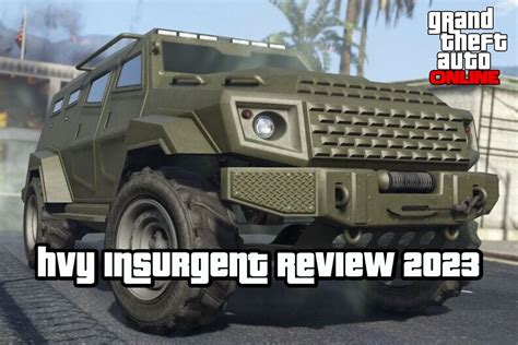 Is it worth getting HVY Insurgent in GTA Online 2023?