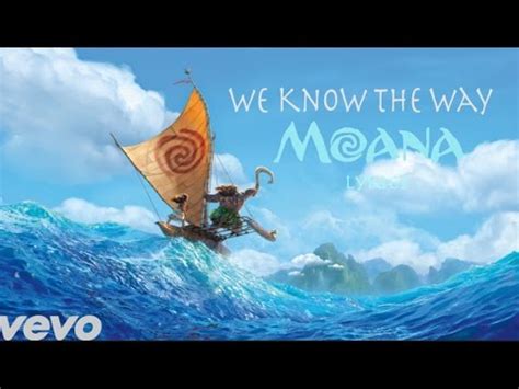 Moana - We Know The Way LYRICS from Disney's "Moana" - YouTube