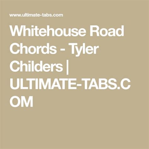 Whitehouse Road chords by Tyler Childers in 2022 | Uke songs, Tyler ...