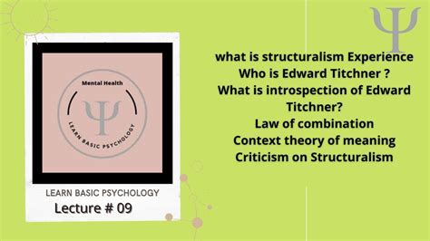 What is Structuralism? Who is Edward Titchener ?Introspection, Law of Combination, Criticism ...