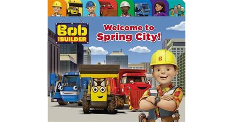 Bob the Builder: Welcome to Spring City! by Mattel