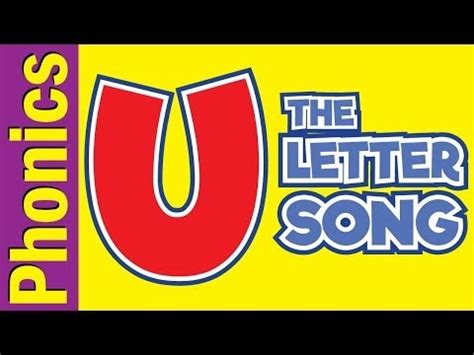 Learning Phonics: The Letter U Song | Phonics Song | The Letter Song ...