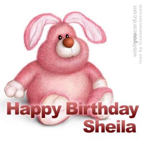 Happy Birthday Sheila Free e-Cards