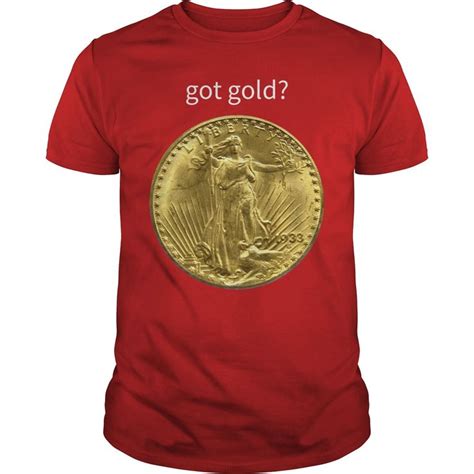 (Tshirt Top Tshirt Sale) got gold? – Shirt design 2016