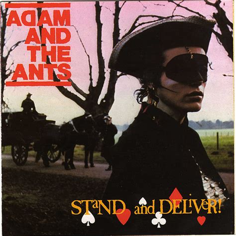 Adam and the Ants – Stand And Deliver Lyrics | Genius Lyrics