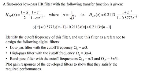 A First-order Low-pass IIR Filter With The Followi... | Chegg.com
