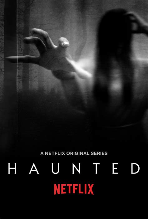 Haunted Trailer: Netflix Wants to Creep You Out With True Ghost Stories ...