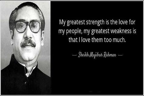 Sheikh Mujibur Rahman Quotes