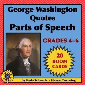 GEORGE WASHINGTON QUOTES • PARTS OF SPEECH · BOOM CARDS by Pizzazz Learning