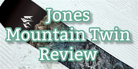 Jones Mountain Twin Review - Board of the World