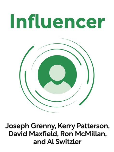 Influencer Book Summary by Joseph Grenny, Kerry Patterson, et al.